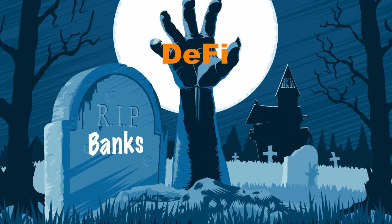 R.I.P. Banks long life DeFi